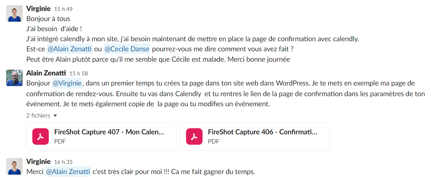 Un exemple d'entraide entre participants